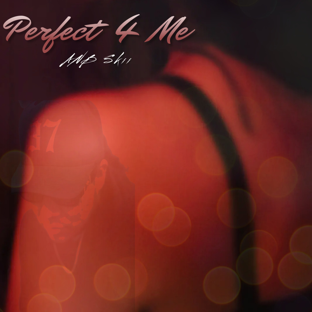 Perfect 4 Me (Explicit)