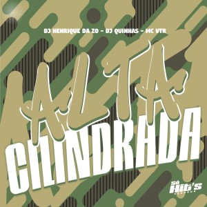 收聽DJ QUINHAS的Alta Cilindrada (Explicit)歌詞歌曲