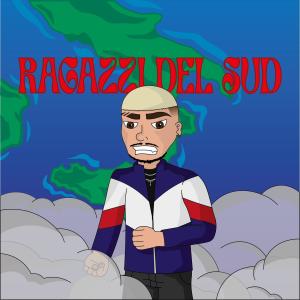 Rocca的專輯RAGAZZI DEL SUD (Explicit)