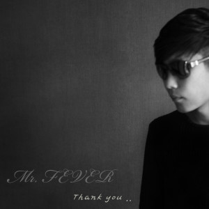收聽미스터피버的thankyou歌詞歌曲