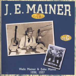 ดาวน์โหลดและฟังเพลง Down In The Willow พร้อมเนื้อเพลงจาก J.E. Mainer