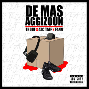 Trouf的專輯De Mas Aggizoun (Explicit)