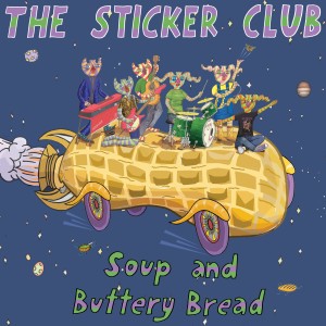 The Sticker Club的專輯Soup and Buttery Bread