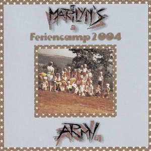 Marilyn's Army的專輯Feriencamp 2004