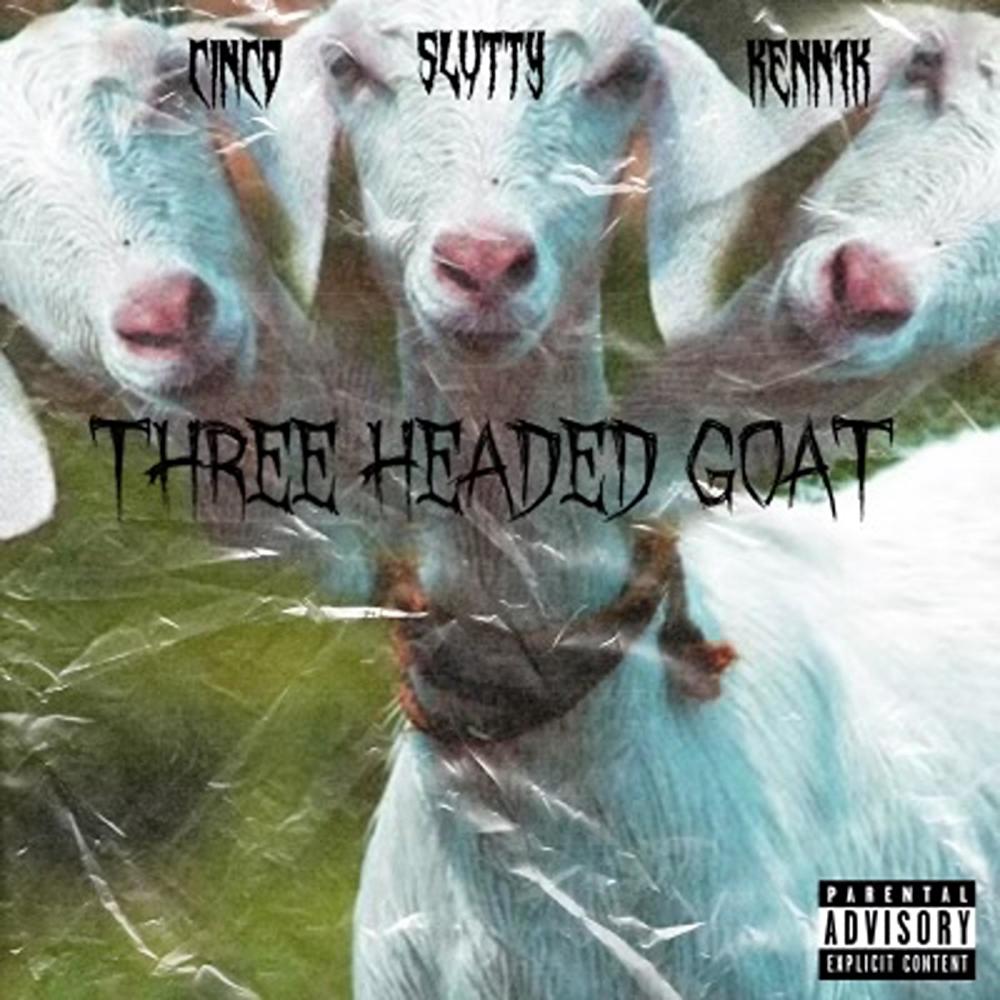 3 Headed Goat (feat. $lutty & Kenn1k) (Special Version) (Explicit)