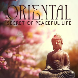 Oriental Secret of Peaceful Life