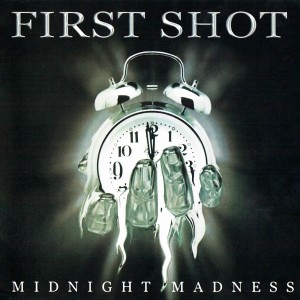 收聽First Shot的Midnight Madness歌詞歌曲