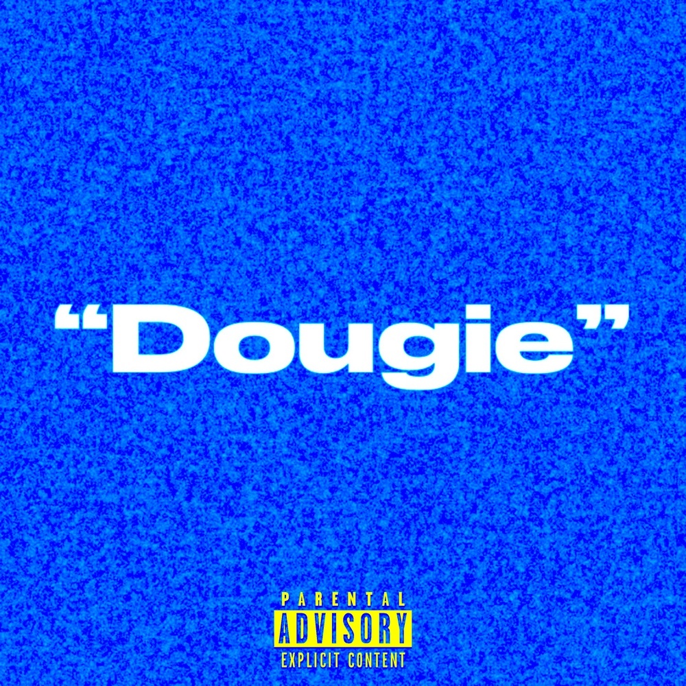 Dougie (Explicit)