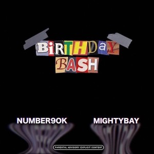 Album Birthday Bash (Explicit) from Number9ok
