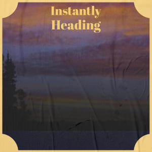 Various的专辑Instantly Heading