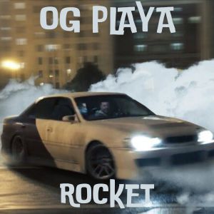 Album Ракета from OG PLAYA