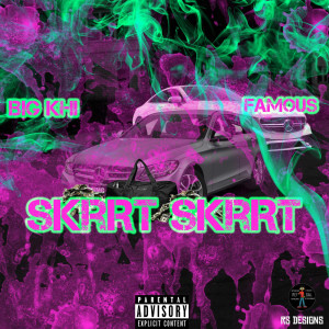 Dengarkan lagu Skrrt Skrrt (Explicit) nyanyian Big Khi dengan lirik
