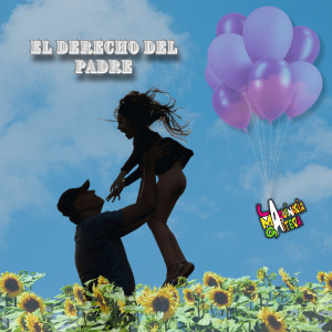 Listen to El Derecho Del Padre song with lyrics from La Maquinaria Gaitera