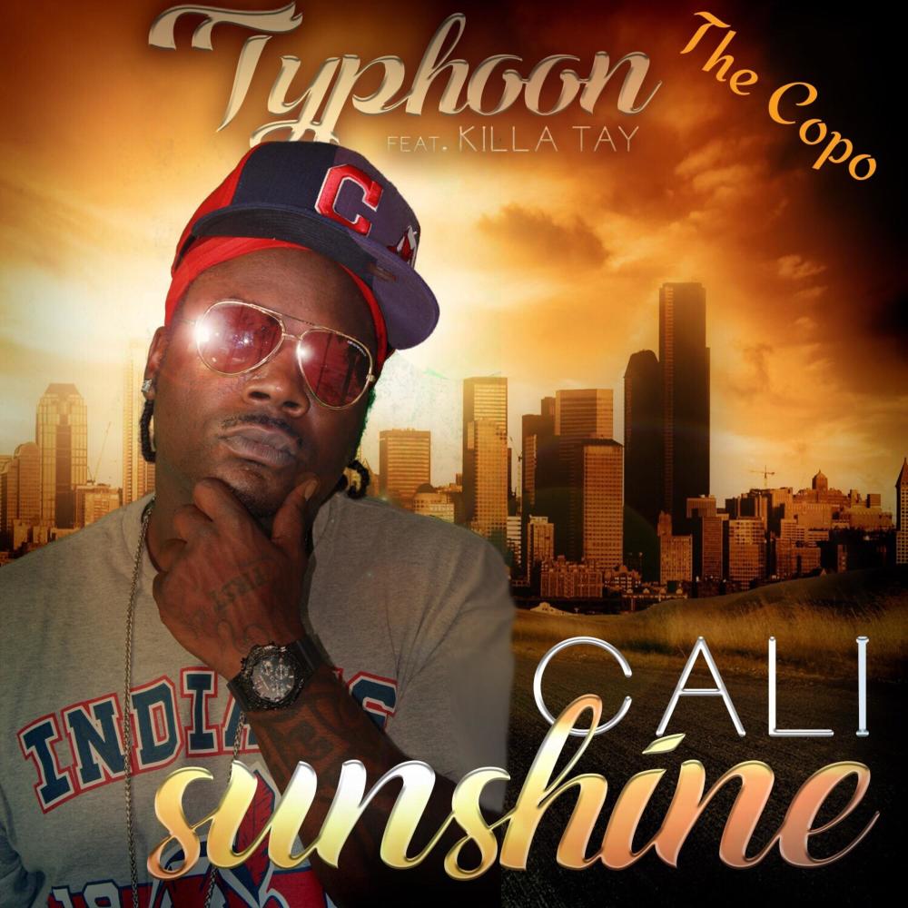 Cali Sunshine (feat. Killa TAY)