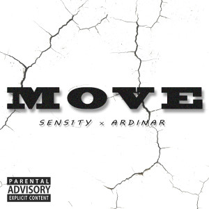 Listen to Move (Explicit) song with lyrics from SENS1TY