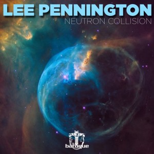 อัลบัม Neutron Collision ศิลปิน Lee Pennington