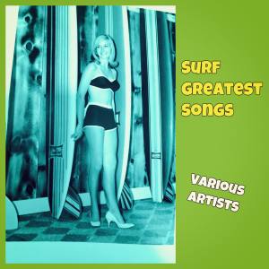 อัลบัม Surf Greatest Songs ศิลปิน Various Artists