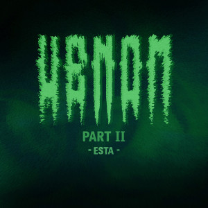 收听EstA的Venom, Pt. 2 (Explicit)歌词歌曲