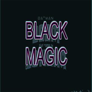 Album Black Magic oleh DeGlobe Dizzy