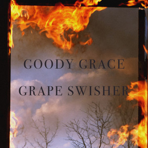 Goody Grace的專輯Grape Swisher