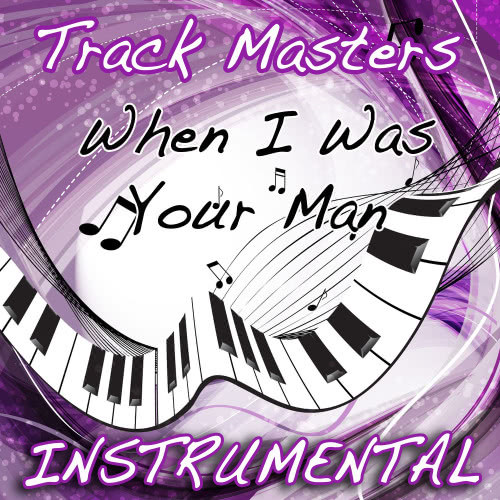 When I Was Your Man (Tribute to Bruno Mars) [Instrumental] (Instrumental)