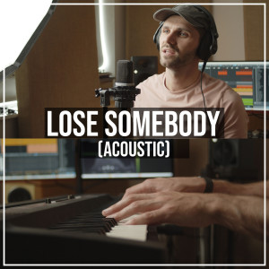 Dengarkan lagu Lose Somebody (Acoustic) nyanyian Ben Woodward dengan lirik
