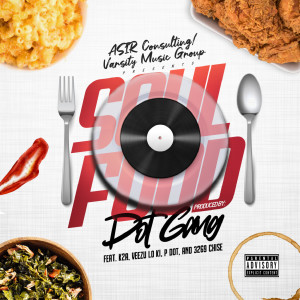 Album Soul Food (Explicit) from Dot Gang