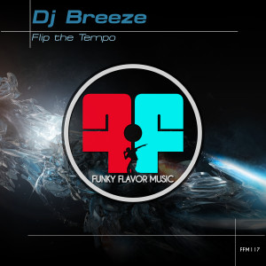 Listen to Flip the Tempo song with lyrics from DJ Breeze