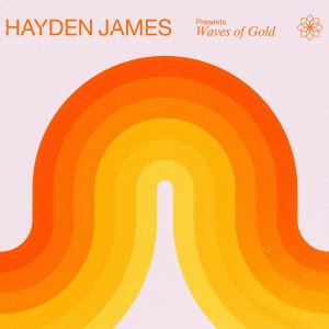 Album Hayden James Presents Waves of Gold (DJ Mix) oleh Hayden James