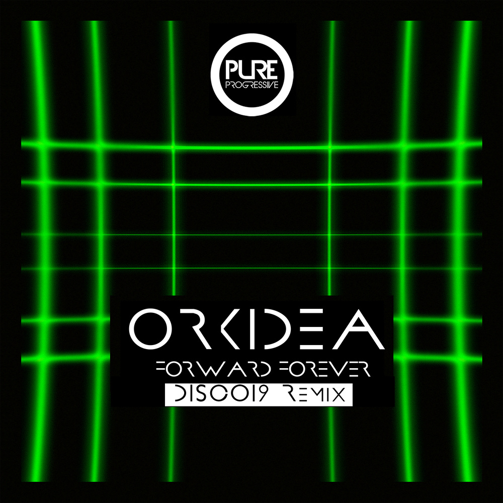 Forward Forever (DISCO19 Extended Remix)