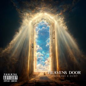 Heavens Door (Explicit)