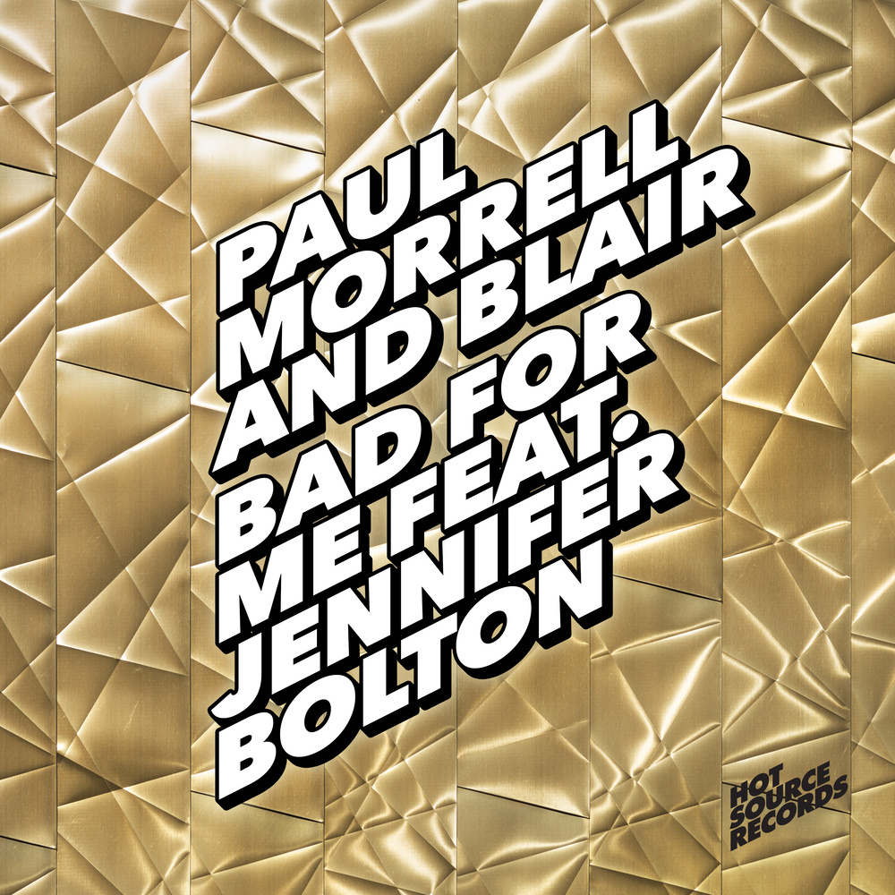 Bad For Me (The Blair Remix)