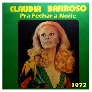 Album PRA FECHAR A NOITE from Claudia Barroso