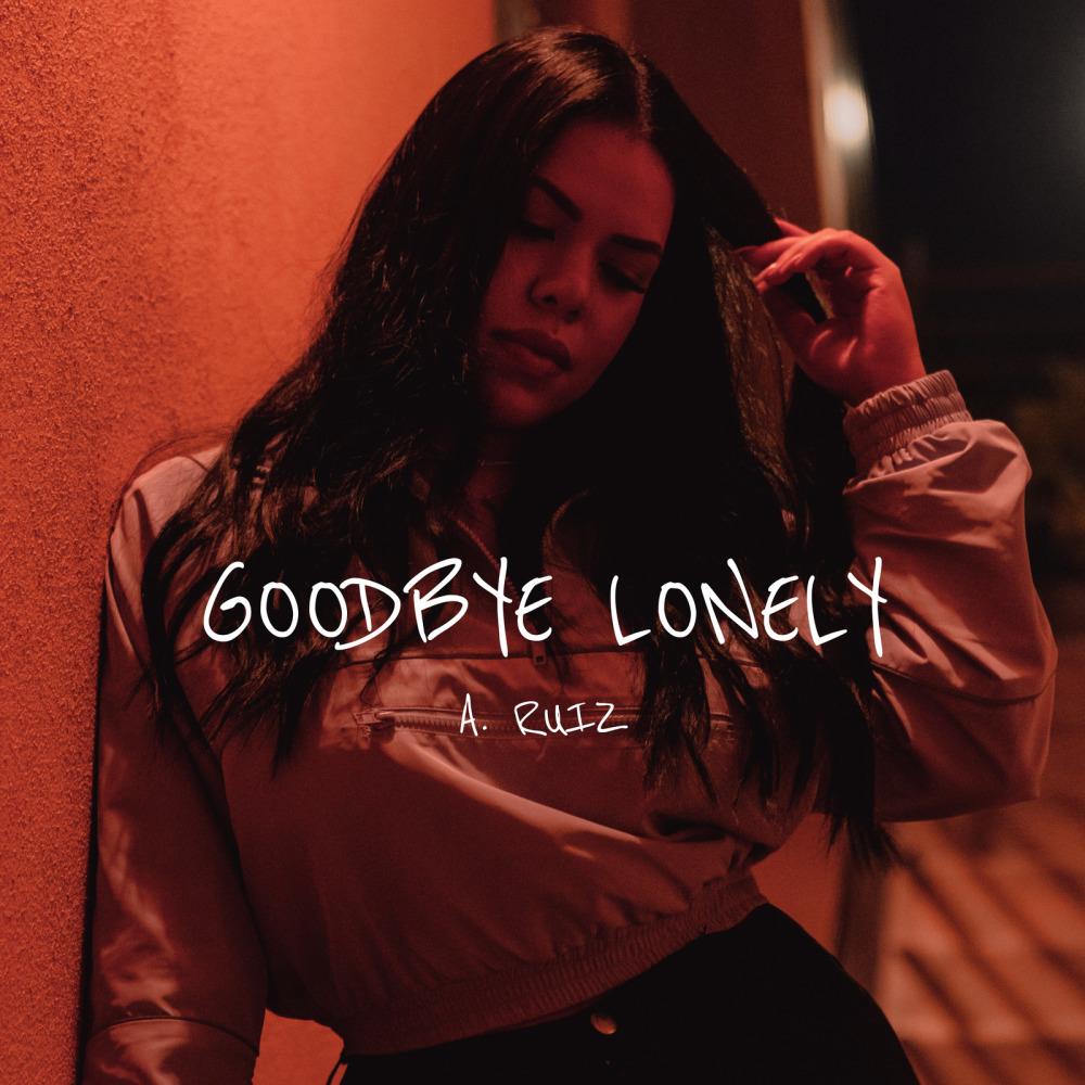 Goodbye Lonely
