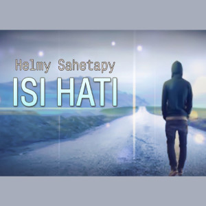 Listen to Isi Hati song with lyrics from Helmy Sahetapy