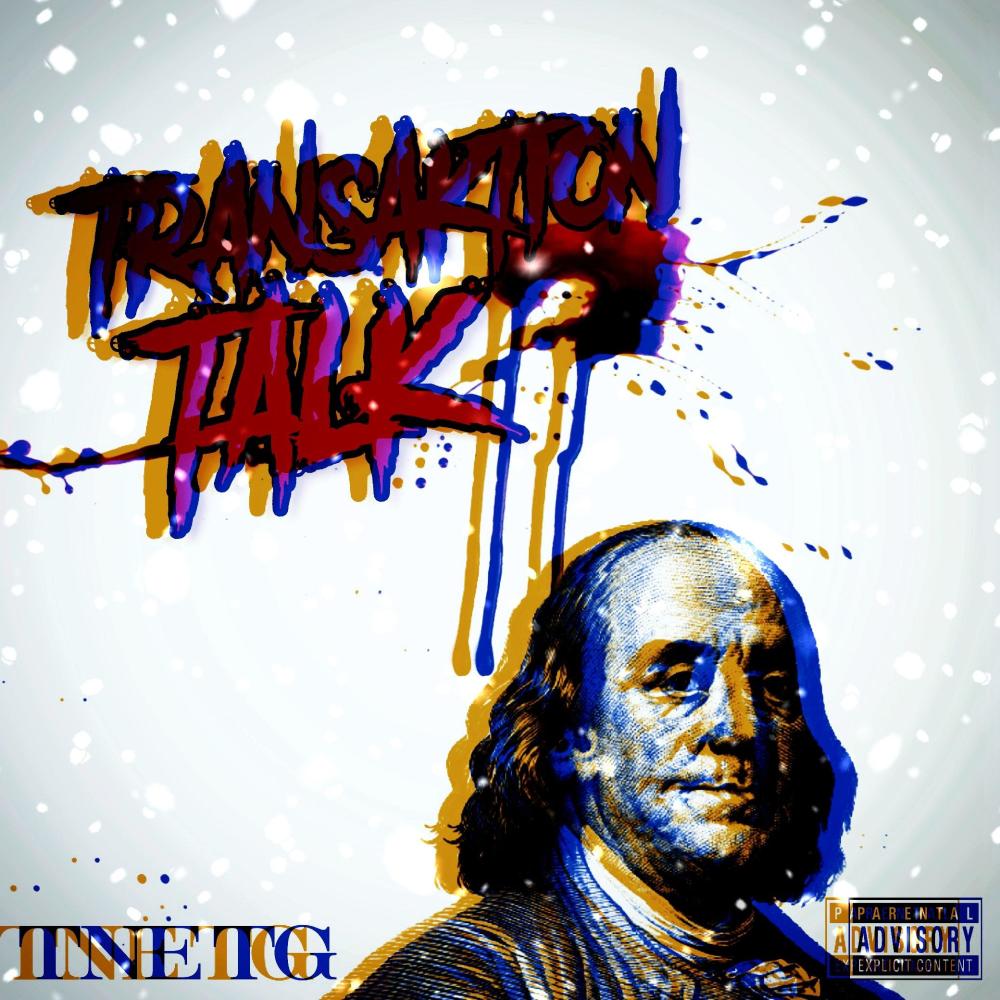TRANSAKTION TALK (feat. TNE TG) (Explicit)