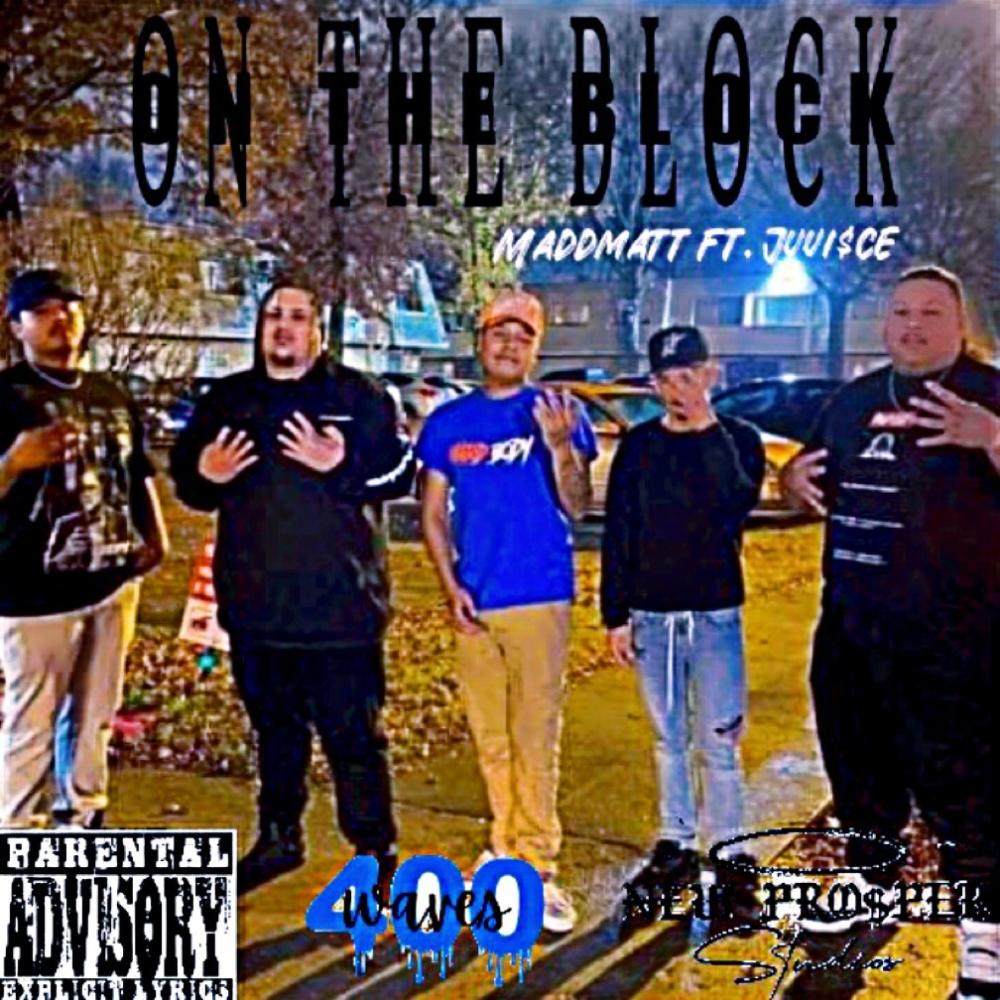 On The Block (prod. By HV) (feat. Juui$ce) (Explicit)