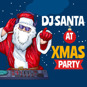 DJ Santa At Xmas Party