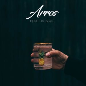Listen to More than Space song with lyrics from Arros