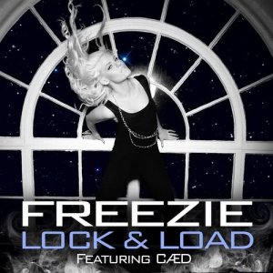 收聽Freezie的Lock and Load (Soulshaker Club Mix)歌詞歌曲
