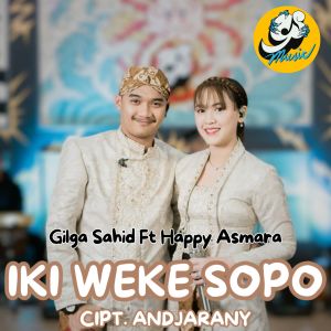 Iki Weke Sopo (Explicit) dari Happy Asmara