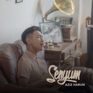 ดาวน์โหลดและฟังเพลง Senyum พร้อมเนื้อเพลงจาก Aziz Harun