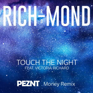 RICH-MOND的專輯Touch The Night