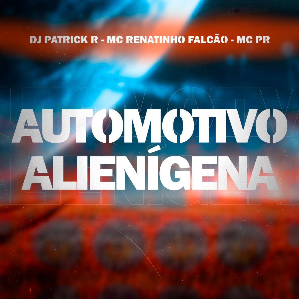 Automotivo Alienígena