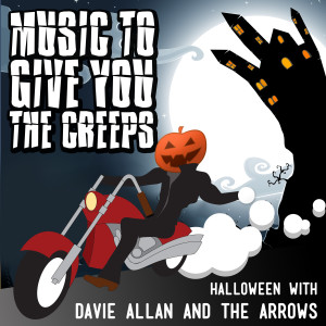 Davie Allan & The Arrows的專輯Music to Give You the Creeps: Halloween With Davie Allan & the Arrows