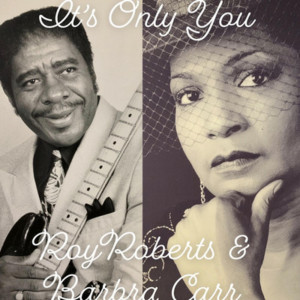 Dengarkan It's Only You lagu dari Roy Roberts dengan lirik