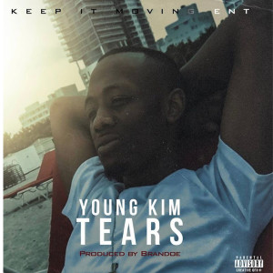 Dengarkan lagu Tears (Explicit) nyanyian Young Kim dengan lirik