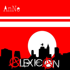 ดาวน์โหลดและฟังเพลง AnNe พร้อมเนื้อเพลงจาก Alex Icon