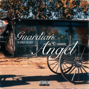 ดาวน์โหลดและฟังเพลง Guardian Angel (Explicit) พร้อมเนื้อเพลงจาก Trapboy Freddy