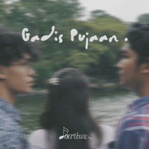Fourtune的专辑Gadis Pujaan